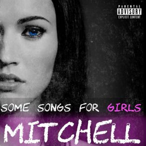 Download track Let Me See Your Body Mitchell