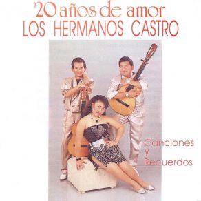 Download track Tu Desdén Los Hermanos Castro