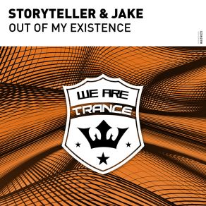 Download track Out Of My Existence (Extended Mix) Storyteller