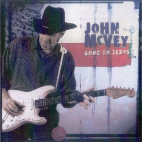 Download track Gone To Texas John McVey