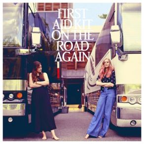 Download track On The Road Again First Aid Kit