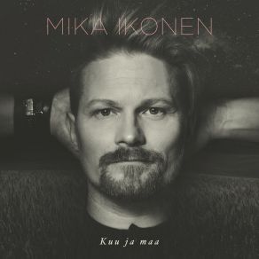 Download track Kaikki On Oolrait Mika Ikonen