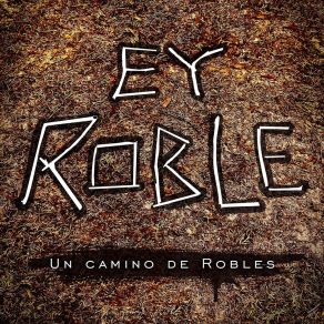 Download track No Pasarás Ey Roble