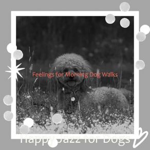 Download track Background For Sweet Dogs Happy Jazz For Dogs