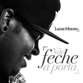 Download track Não Feche A Porta Lucas Morato