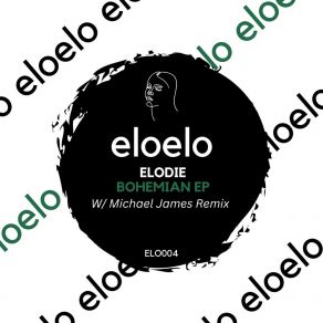 Download track Bohemian (Michael James Remix) ElodieJames Michael