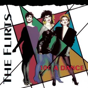 Download track We Just Wanna Dance The Flirts