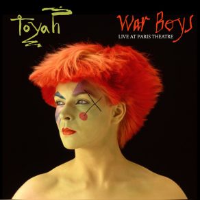 Download track War Boys (Live, Paris Theatre, 1 April 1981) Toyah