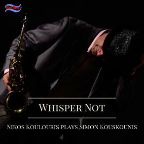 Download track Whispers On The Waves ΚΟΥΣΚΟΥΝΗΣ ΣΙΜΟΝ, ΚΟΥΛΟΥΡΗΣ ΝΙΚΟΣ