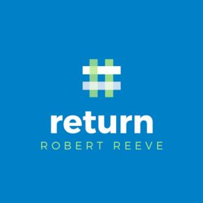 Download track Return (Single Mix) Robert Reeve