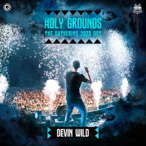 Download track Holy Grounds (The Gathering 2023 OST) (Extended Mix) Nathalie Blue