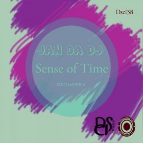 Download track Sense Of Time Jan Da Dj