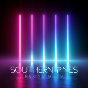 Download track Neonlights Southern Pines