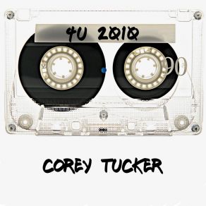 Download track Crazy Luv Corey Tucker