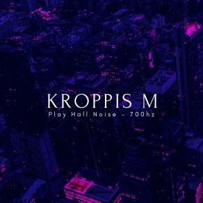 Download track Slowly Changing White Noise 1500 Hz Kroppis M