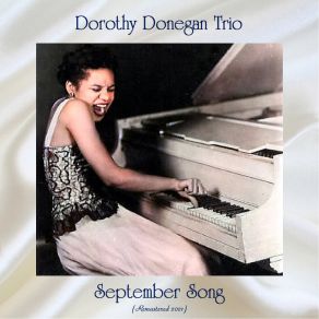 Download track Stella By Starlight, Tenderly (Remastered 2021) The Dorothy Donegan Trio