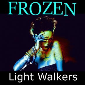 Download track I Frozen (Instrumental) Light Walkers