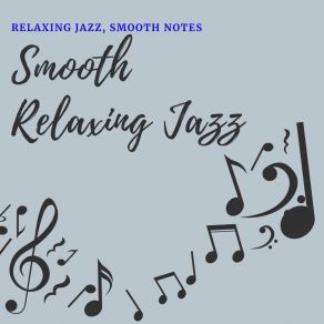 Download track Only Relax Smooth Relaxing Jazz