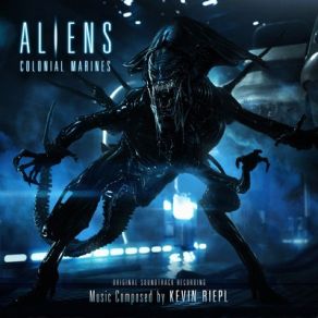 Download track Aliens Colonial Marines Cinematic Trailer Music - Copy Kevin Riepl