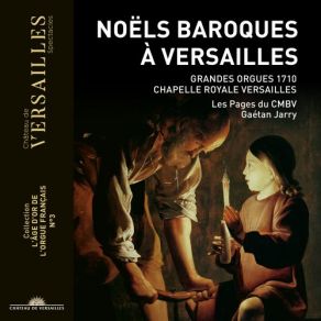 Download track Joseph Est Bien Marié Gaetan Jarry, Les Pages Du Centre De Musique Baroque De Versailles