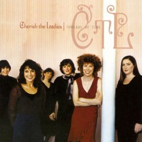 Download track Thandy Casey'S Fancy - The Ladies' Pantalettes - The Monaghan Twig - The Linen Cap Cherish The Ladies