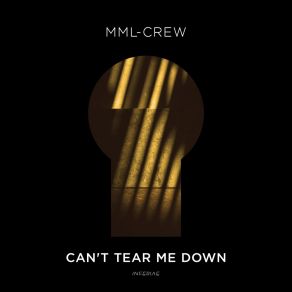 Download track Can't Tear Me Down MML-Crew