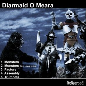 Download track Monsters (Ben Long Remix) Diarmaid O MearaBen Long