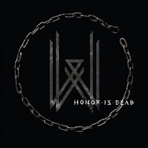 Download track Honor Is Dead Wovenwar