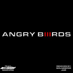 Download track ANGRY BIIIRDS (Remix By JWR) TonyhaishaJWR