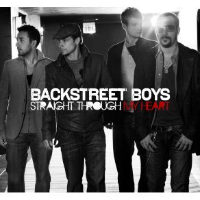 Download track Straight Through My Heart (Mike D Radio)  Backstreet Boys