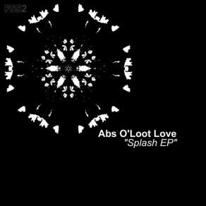 Download track Super Sexy Strike (Original Mix) Abs O'Loot Love