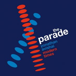 Download track The Parade Modern Times, Yonathan Avishai