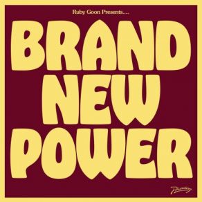 Download track Brand New Power Ruby Goon