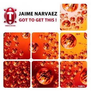 Download track Got To Get This! (Da Groove Perc Mix) Jaime Narvaez