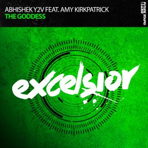 Download track The Goddess (Original Mix) Abhishek Y2v, Amy Kirkpatrick