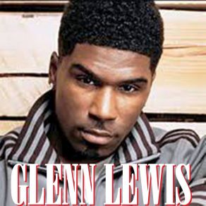 Download track Testin' Me Glenn Lewis