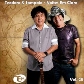 Download track Noites Em Claro Teodoro, Sampaio