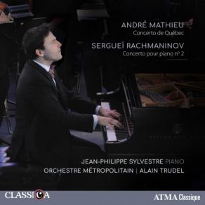 Download track Piano Concerto No. 2 In C Minor, Op. 18: III. Allegro Scherzando (Live) Alain Trudel, Orchestre Métropolitain, Jean-Philippe Sylvestre