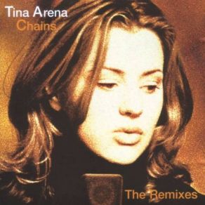 Download track Chains (Tina's Chained Up Vocal Mix) Tina Arena