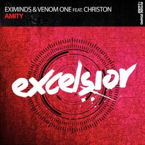 Download track Amity (Bjorn Akesson Radio Edit) Eximinds, Venom One, Christon