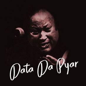 Download track Kar Lo Data Naal Pyar Nusrat Fateh Ali Khan