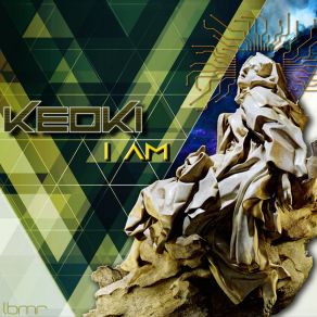 Download track I Am (Original Mix) Keoki