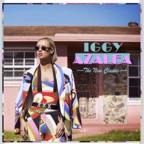 Download track Impossible Is Nothing Iggy Azalea