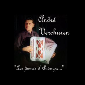 Download track Je T'ai Donné Mon Cœur André Verchuren