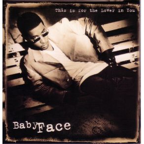 Download track This Is For The Lover In You (Honey Lookin' Laces Extended Remix)  Babyface