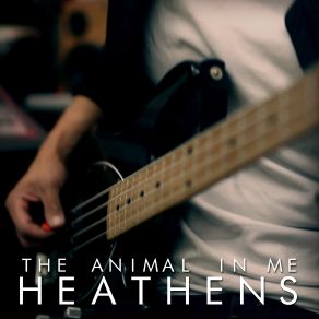 Download track Heathens The Animal In Me