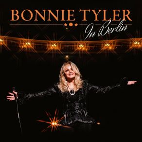 Download track Let's Go Crazy Tonight (Live In Berlin) Bonnie Tyler