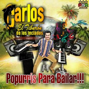 Download track Tu Cinturita Carlos El Tiburon De Los Teclados