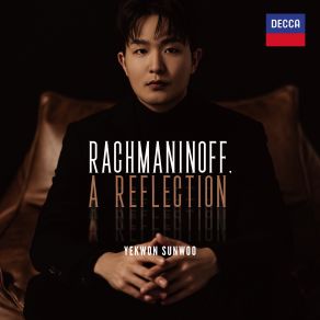 Download track Variations On A Theme Of Corelli, Op. 42 Rachmaninoff Prelude In C-Sharp Minor, Op. 3 No. 2 Sunwoo Yekwon