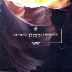 Download track There Are Many Things Jeff Bennett'S Lounge Experience